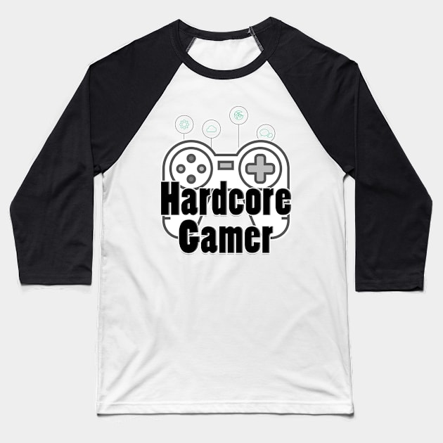 Hardcore Gamer Baseball T-Shirt by trubble